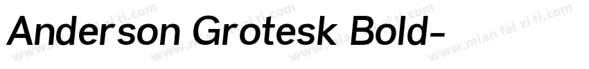 Anderson Grotesk Bold字体转换